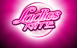 Ladies Nite